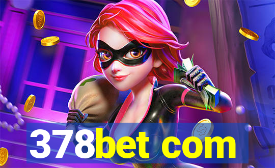 378bet com